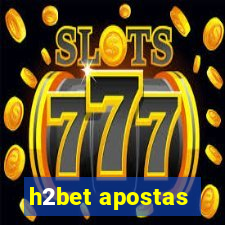 h2bet apostas